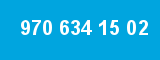 970 634 15 02